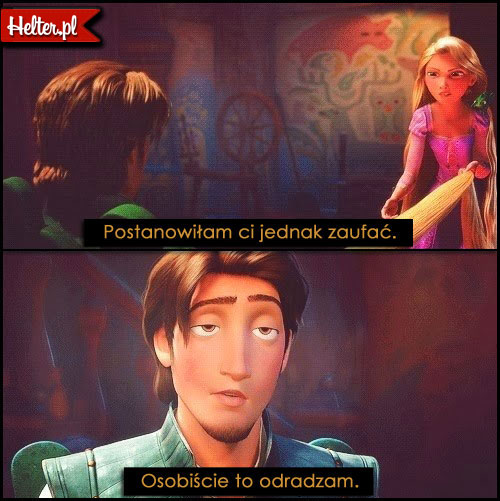 Cytaty Z Bajki Zaplątani Disney Helterpl